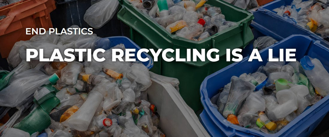 The Fraud of Plastic Recycling